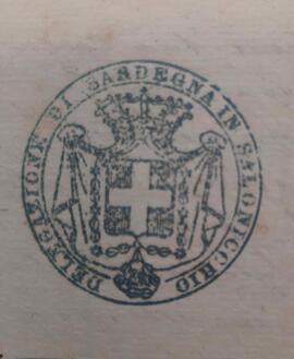 Regno di Sardegna. Consolato di S. M. il Re di Sardegna in Salonicchio (1825- ) poi Viceconsolato...
